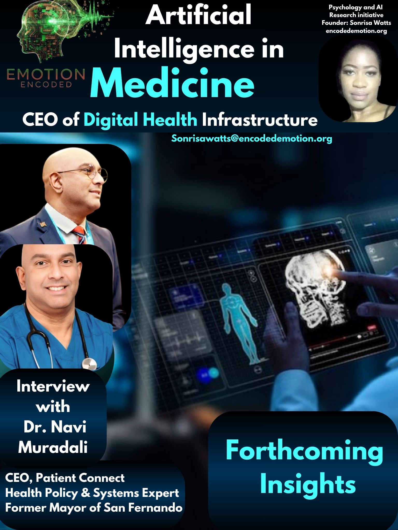 Sonrisa Watts Research: Artificial Intelligence in Medicine: Dr. Navi Muradali is the CEO and founder of Patient Connect - Emotion Encoded