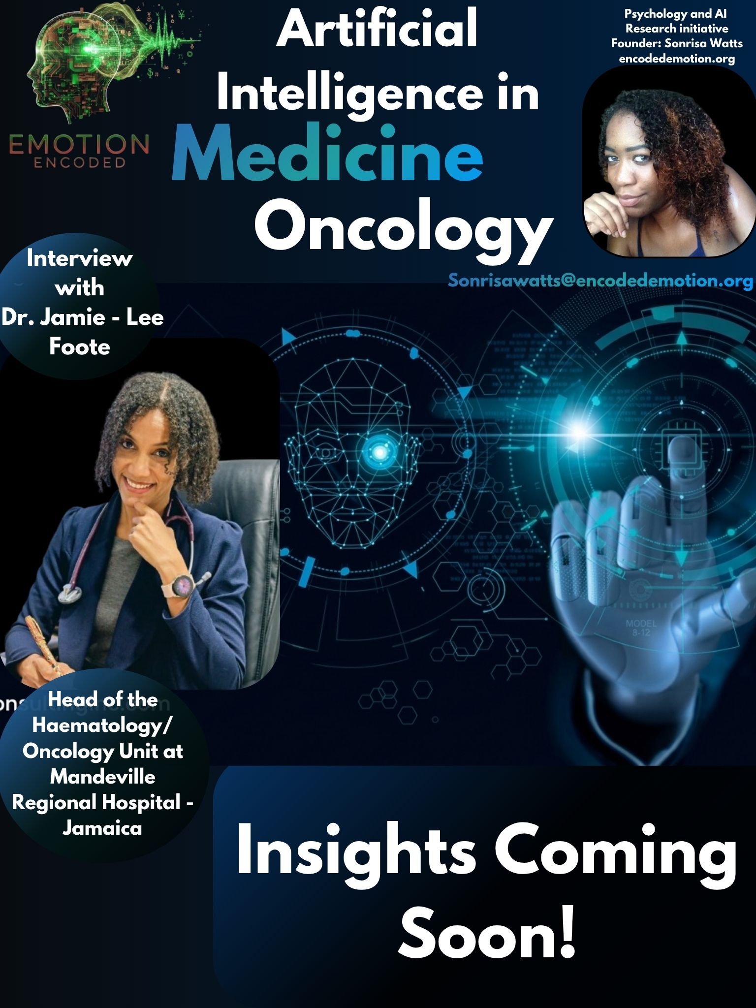 Sonrisa Watts Research:  Artificial Intelligence Driven Medicine in Oncology - Insights from Dr. Jamie-Lee Foote Jamaica - Head Oncologist Emotion Encoded