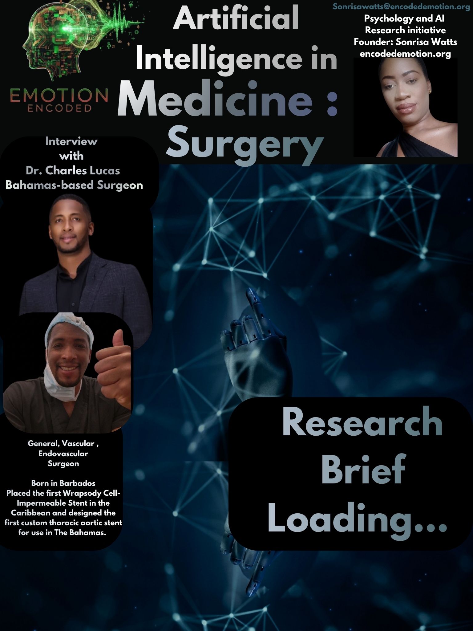Sonrisa Watts Research: Artificial Intelligence in Medicine, Surgery: Dr Charles Lucas, ​General, Vascular & Endovascular Surgeon - Emotion Encoded